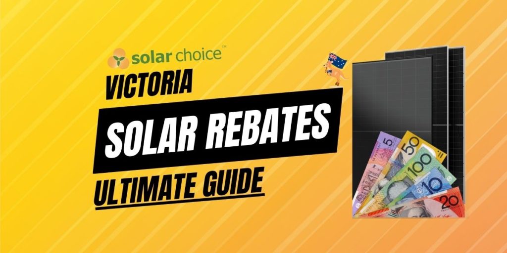 VICTORIA SOLAR REBATES